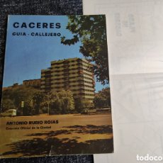 Libros de segunda mano: CACERES GUIA CALLEJERO /ANTONIO RUBIO ROJAS - CON MAPA - AÑO 1979. Lote 402774489