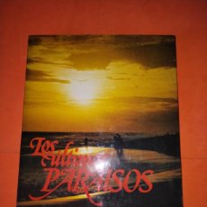 Libros de segunda mano: LOS ÚLTIMOS PARAÍSOS. HEINRICH HARRER. CIRCULO DE LECTORES 1977