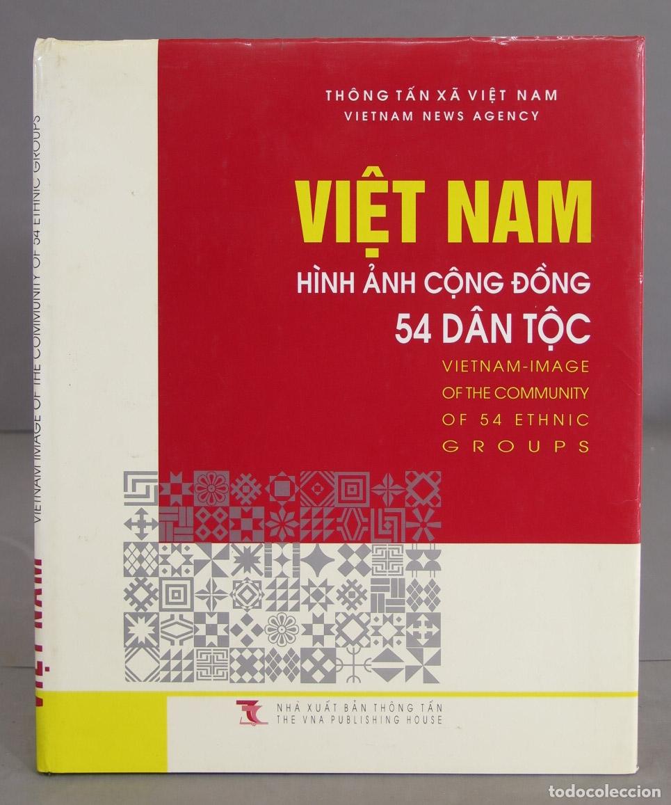 Libri di seconda mano: Viet nam, hinh anh cong dong 54 dan toc. vietnam-image de la communaute de 54 groupes ethniques