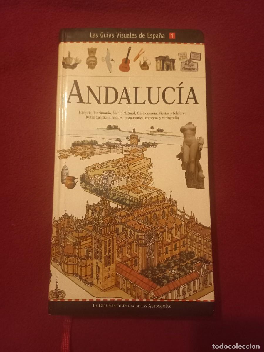 Libros de segunda mano: LAS GUIAS VISUALES DE ESPA&Ntilde;A 1 - ANDALUCIA - CARTONE