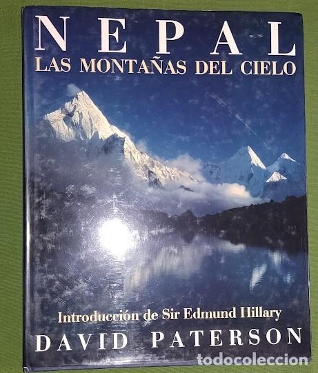Libros de segunda mano: NEPAL LAS MONTA&Ntilde;AS DEL CIELO-DAVID PATERSON