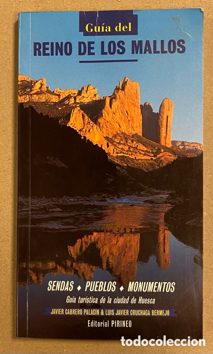 Gebrauchte B&uuml;cher: GU&Iacute;A DEL REINO DE LOS MALLOS (HUESCA). JAVIER CABRERO PALAC&Iacute;N & LUIS JAVIER CRUCHAGA BERMEJO