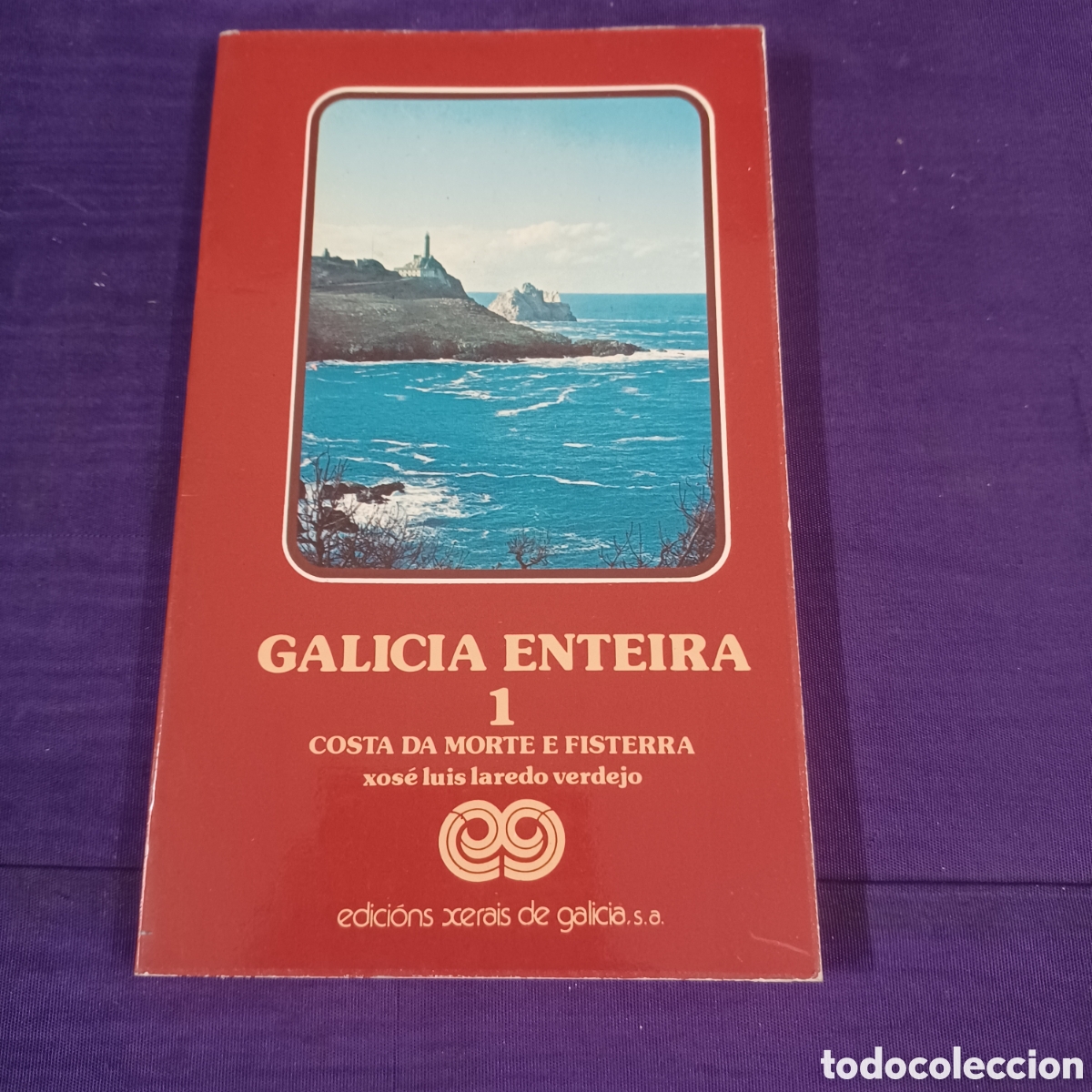 Gebrauchte B&uuml;cher: GALICIA ENTEIRA 1 COSTA DA MORTE E FISTERRA - EDICIONS XERAIS DE GALICIA