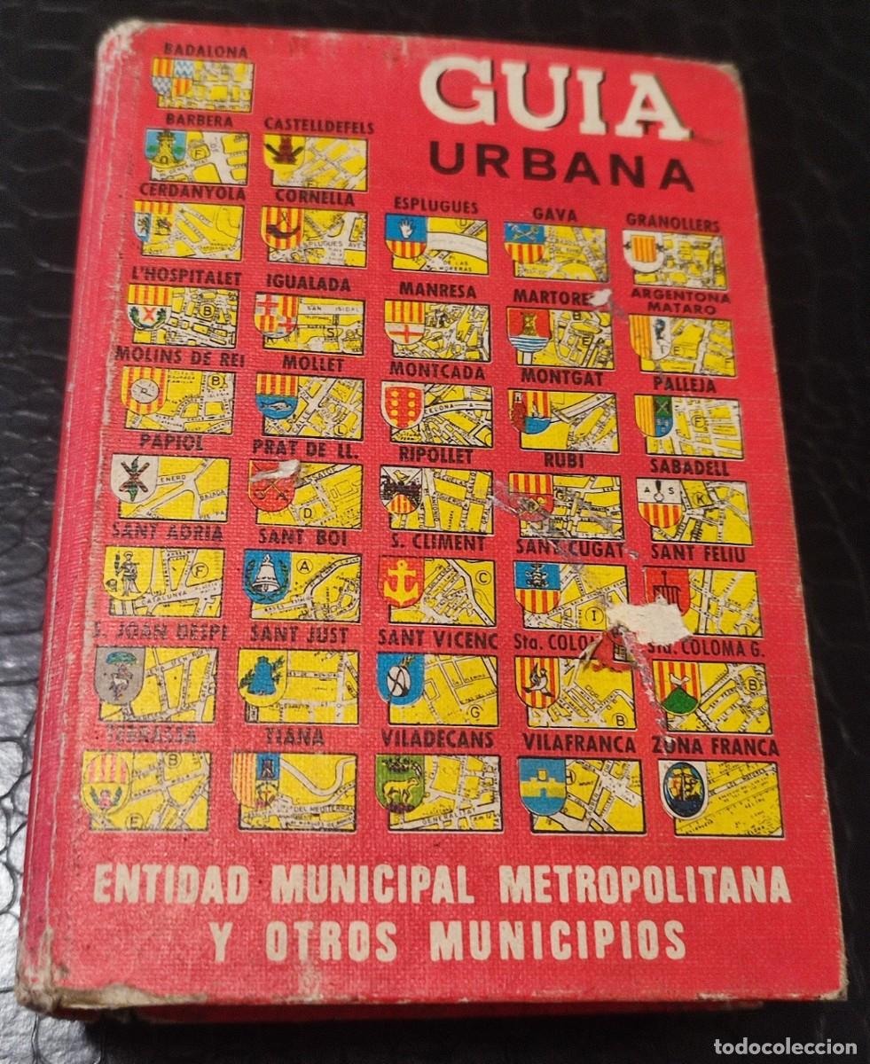 Livros em segunda m&atilde;o: GU&Iacute;A URBANA ENTIDAD MUNICIPAL METROPOLITANA Y OTROS MUNICIPIOS DE LA PROVINCIA DE BARCELONA