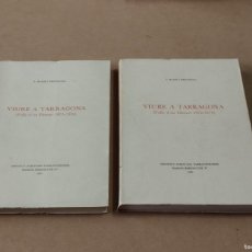 Libros de segunda mano: TARRAGONÈS - VIURE A TARRAGONA - 2 VOL. (FULLS D'UN DIETARI 1972-1974 I 1975-1976) - A. BLADÉ