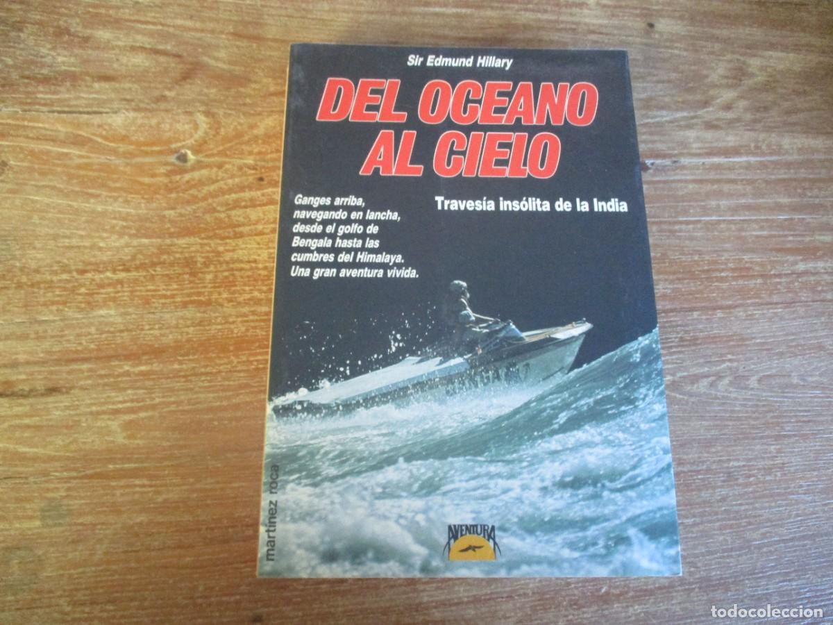 Libri di seconda mano: SIR EMUND HILLARY Del oc&eacute;ano al cielo Traves&iacute;a ins&oacute;lita de la India W18614