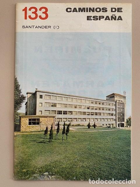 Second hand books: CAMINOS DE ESPA&Ntilde;A 133 SANTANDER - I Editado por la Compa&ntilde;&iacute;a Espa&ntilde;ola de Penicilina 1967