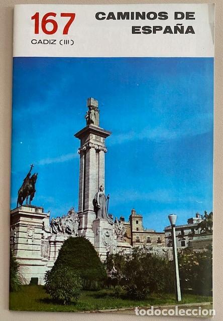 Second hand books: CAMINOS DE ESPA&Ntilde;A 167 C&Aacute;DIZ - III Editado por la Compa&ntilde;&iacute;a Espa&ntilde;ola de Penicilina 1970
