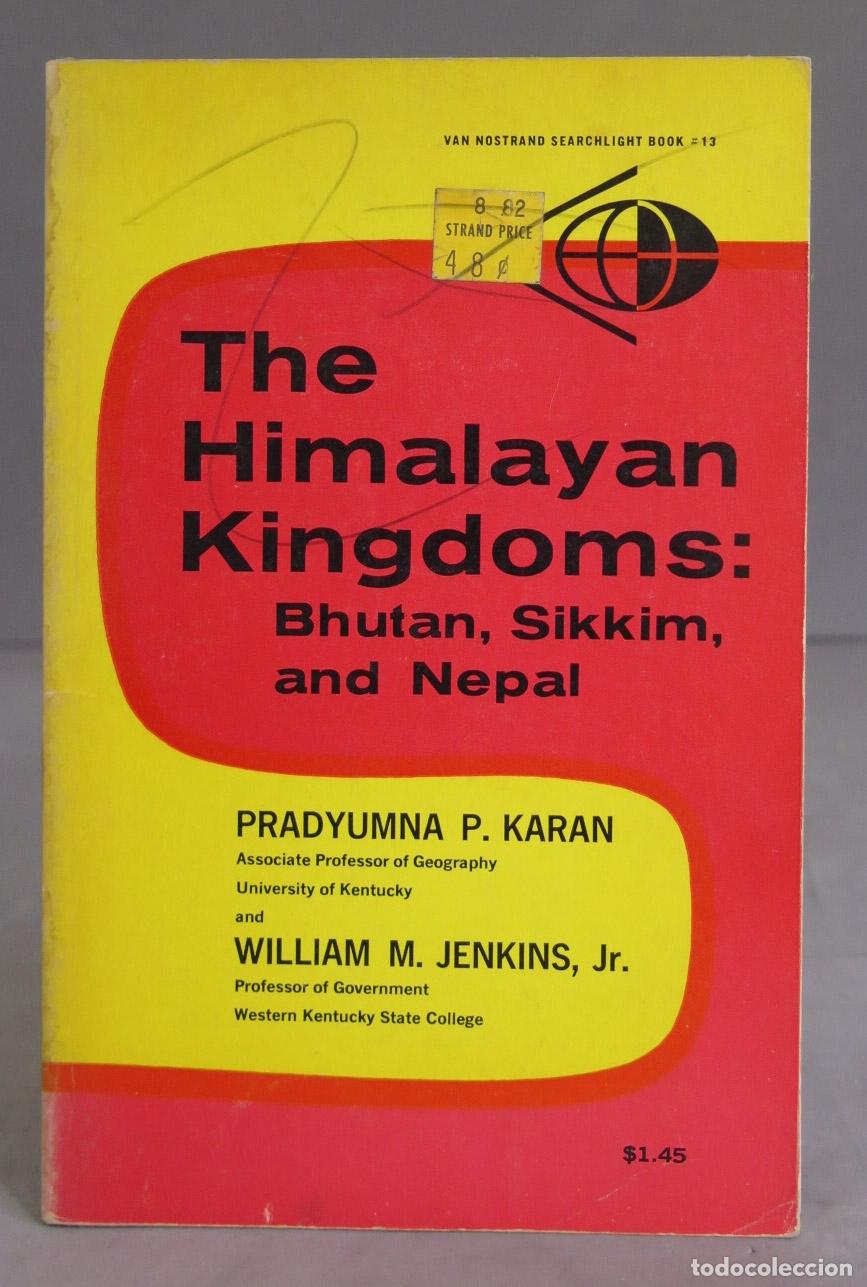 Libri di seconda mano: The Himalayan Kingdoms: Bhutan, Sikkim and Nepal