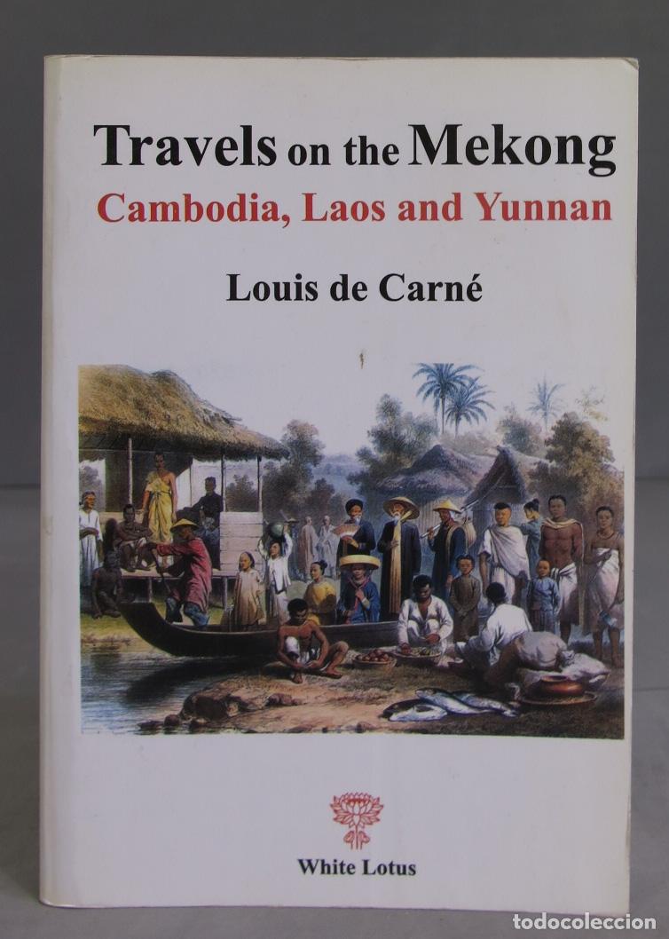 Libri di seconda mano: Travels on the Mekong. Louis de Carn&eacute;
