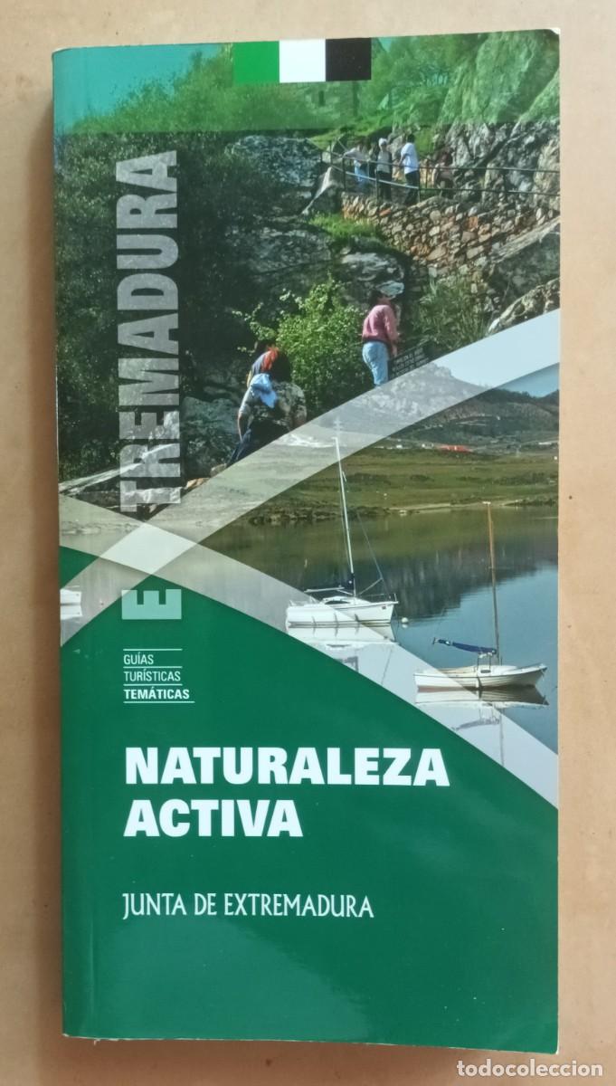 Libri di seconda mano: EXTREMADURA - NATURALEZA ACTIVA - GUIAS TURISTICAS TEMATICAS
