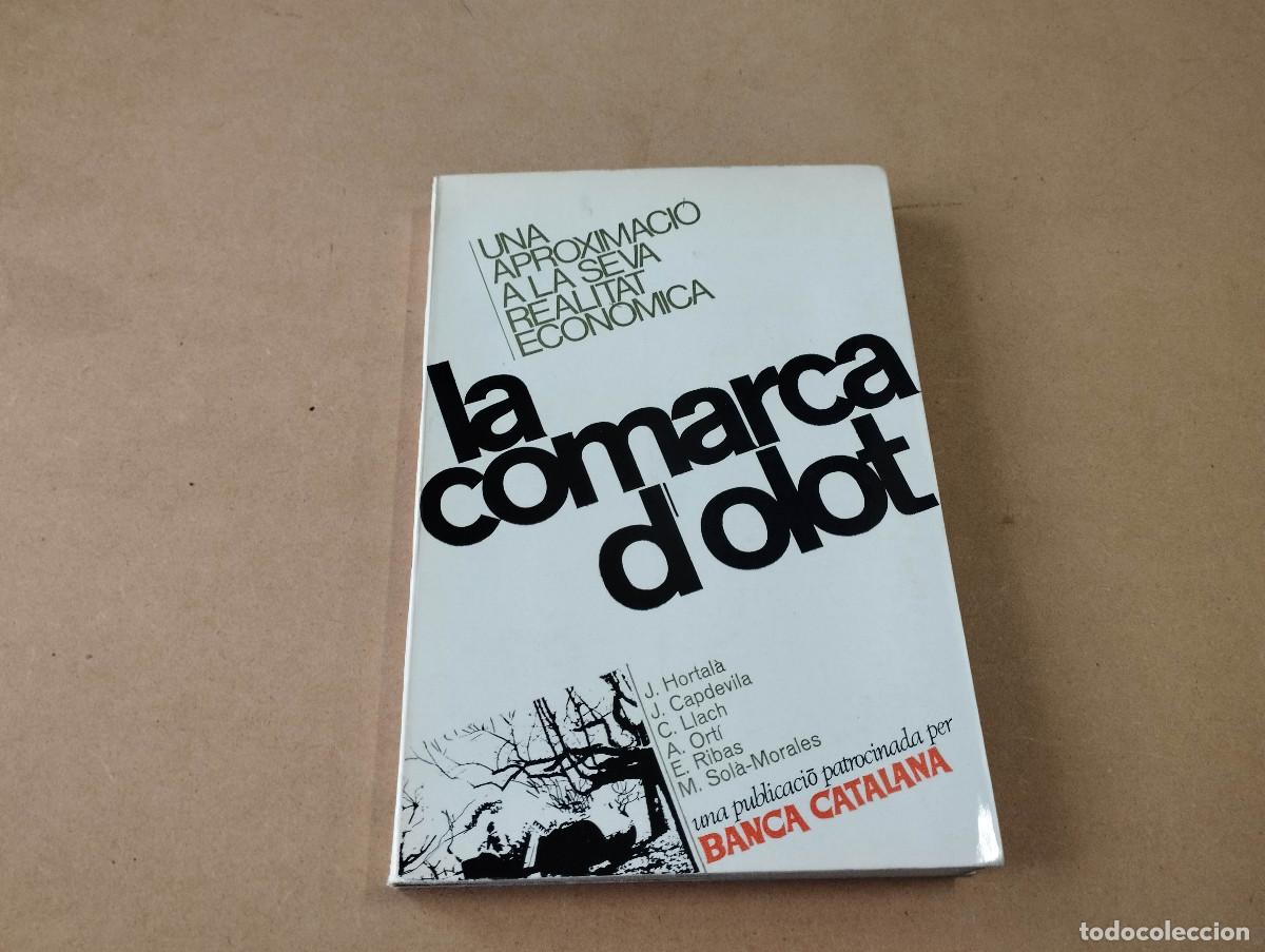 Libri di seconda mano: GARROTXA - LA COMARCA D'OLOT - UNA APROXIMACI&Oacute; A LA SEVA REALITAT ECON&Oacute;MICA