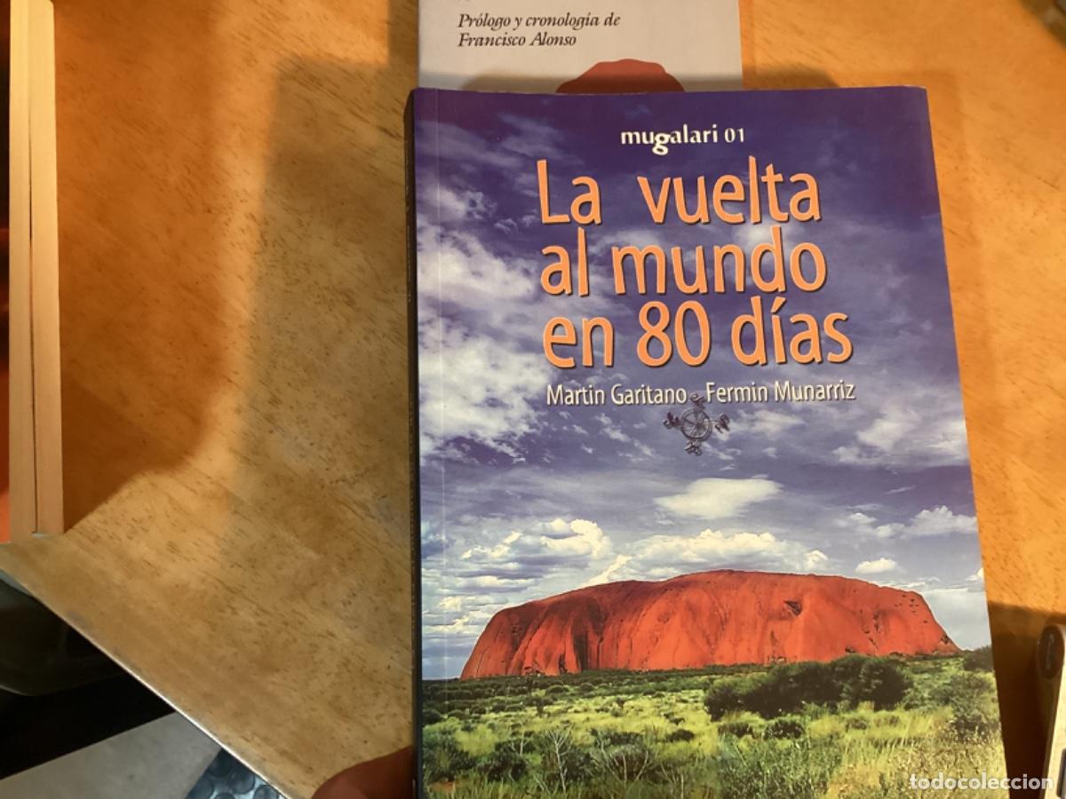 Libri di seconda mano: LA VUELTA AL MUNDO EN 80 D&Iacute;AS - GARITANO, Martin MUNARRIZ, Fermin