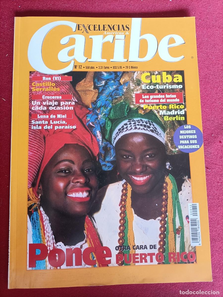 Libros de segunda mano: Revista Excelencias Tur&iacute;sticas Am&eacute;ricas & Caribe. 12. 1999