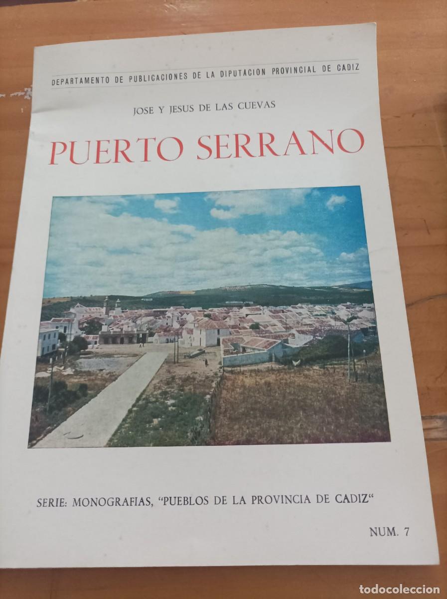 Gebrauchte B&uuml;cher: PUERTO SERRANO,JOSE Y JES&Uacute;S DE LAS CUEVAS,EDIT.JEREZ INDUSTRIAL,1964,30 PAG.