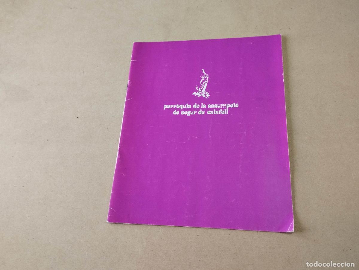 Libros de segunda mano: BAIX PENED&Egrave;S - PARR&Ograve;QUIA DE LA ASSUMPCI&Oacute; DE SEGUR DE CALAFELL - INAUGURACI&Oacute; DEL NOU TEMPLE