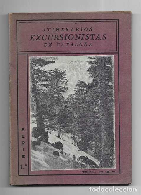 Libros de segunda mano: Itinerarios Excursionistas de Catalu&ntilde;a serie 1&ordf;
