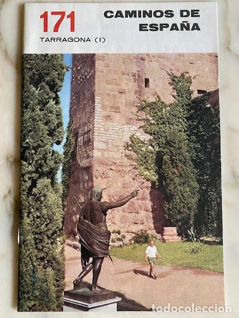 Second hand books: CAMINOS DE ESPA&Ntilde;A 171 TARRAGONA - I - Editado por la Compa&ntilde;&iacute;a Espa&ntilde;ola de Penicilina 1970