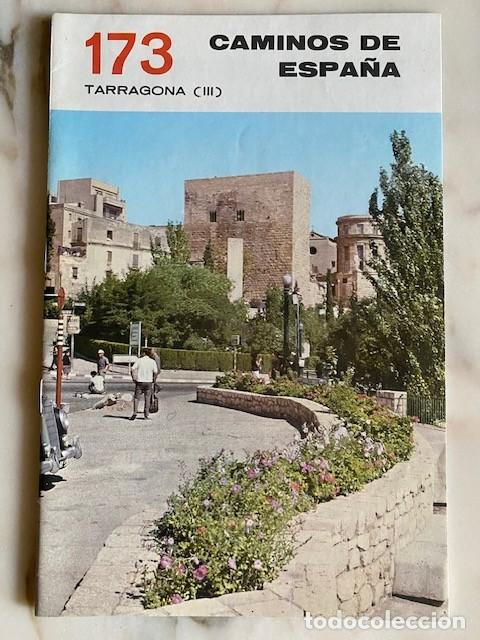Libri di seconda mano: CAMINOS DE ESPA&Ntilde;A 173 TARRAGONA - III - Editado por la Compa&ntilde;&iacute;a Espa&ntilde;ola de Penicilina 1971