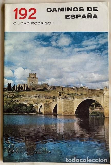 Libri di seconda mano: CAMINOS DE ESPA&Ntilde;A 192 CIUDAD RODRIGO I - Editado por la Compa&ntilde;&iacute;a Espa&ntilde;ola de Penicilina 1972