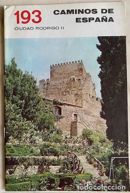 Libri di seconda mano: CAMINOS DE ESPA&Ntilde;A 193 CIUDAD RODRIGO II - Editado por la Compa&ntilde;&iacute;a Espa&ntilde;ola de Penicilina 1972