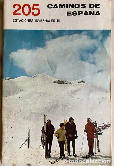 Second hand books: CAMINOS DE ESPA&Ntilde;A 205 ESTACIONES HIVERNALES lII Editado por la Compa&ntilde;&iacute;a Espa&ntilde;ola de Penicilina 1974