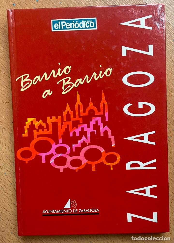 Gebrauchte B&uuml;cher: ZARAGOZA, Barrio a Barrio