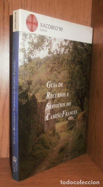 Gebrauchte B&uuml;cher: CAMINO FRANCES. SANTIAGO. GUIA. RECURSOS. SERVICIOS. PUEBLOS. MAPAS. ITINERARIOS. GALICIA.