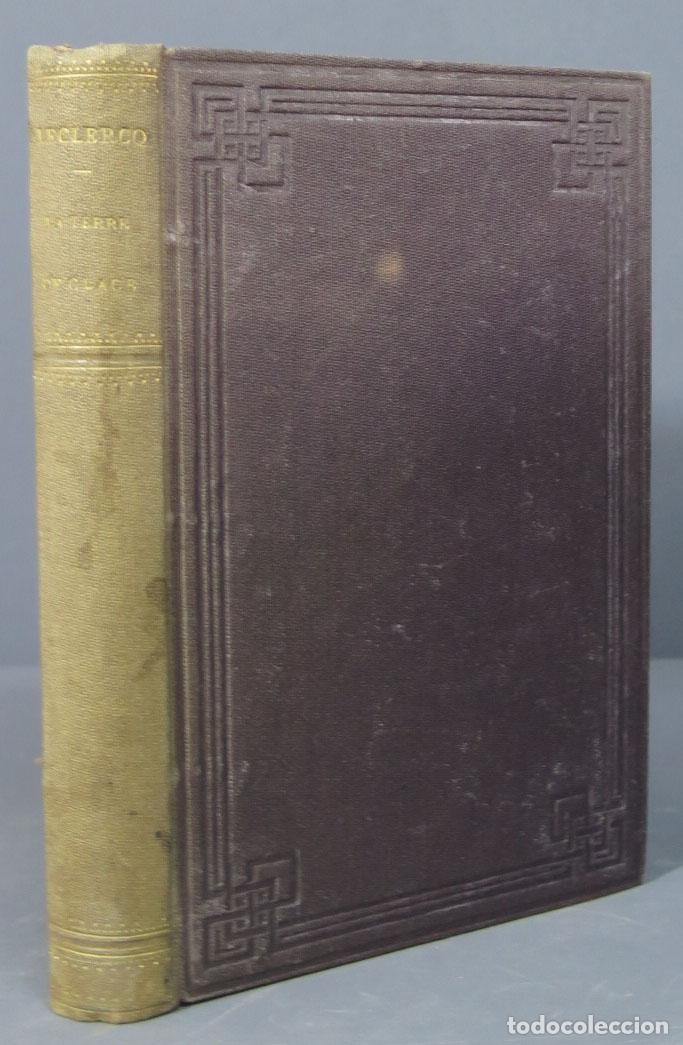 Libri di seconda mano: LA TERRE DE GLACE: FERO&Euml;, ISLANDE, LES GEYSERS, LE MONT HEKLA. 1883