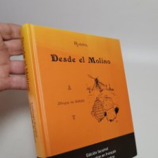 Libros de segunda mano: DESDE EL MOLINO: EDICIÓN FACSÍMIL, CON TRADUCCIONES AL FRANCÉS I AL INGLÉS ----SANTIAGO RUSIÑOL