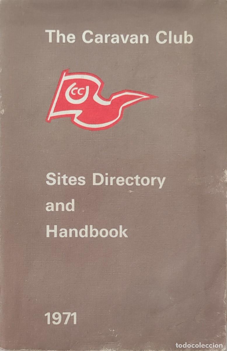 Libros de segunda mano: THE CARAVAN CLUB : SITES DIRECTORY AND HANDBOOK, 1971.
