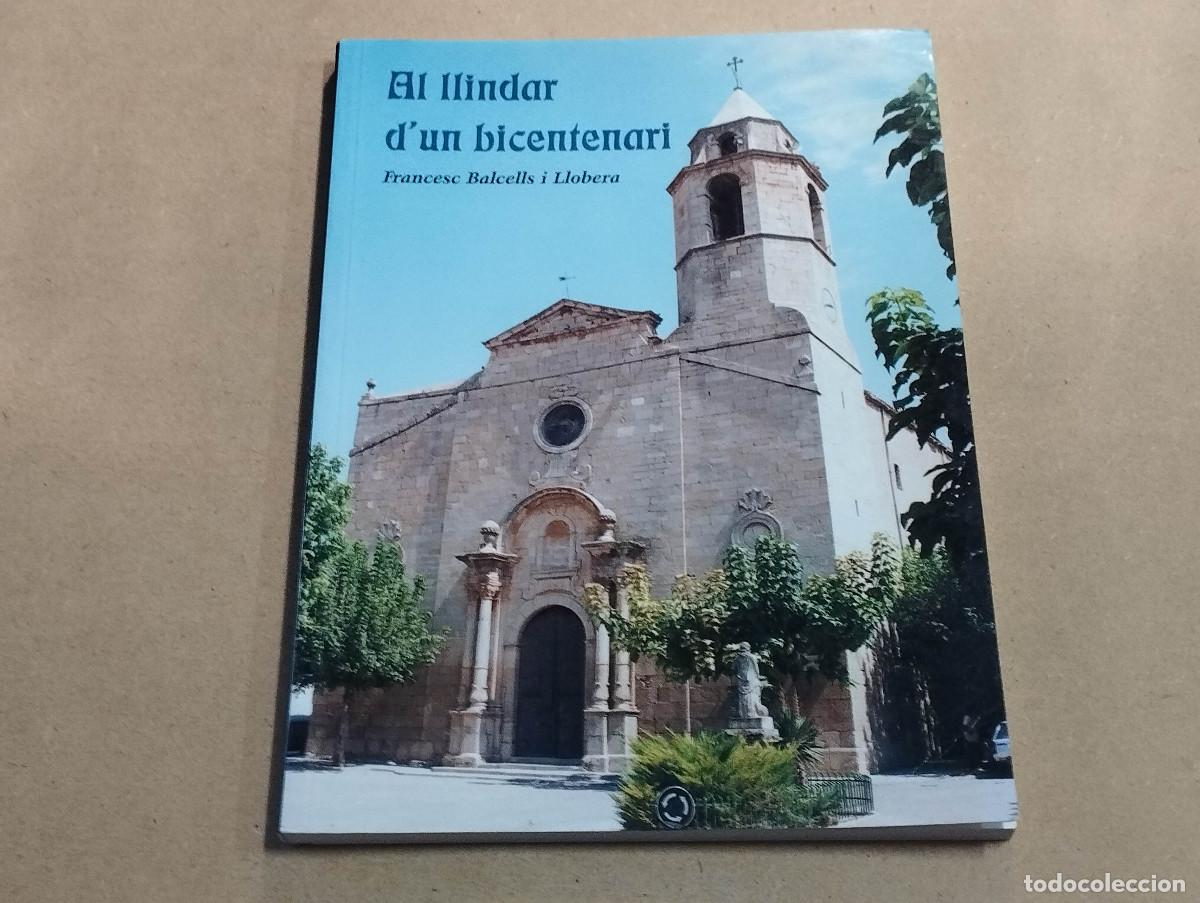 Libros de segunda mano: PL&Agrave; D'URGELL - TEMPLE PARROQUIAL DE SANT JOAN BAPTISTA DEL PALAU D'ANGLESOLA 1802-2002 - F. BALCELLS