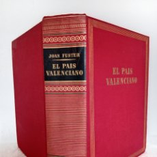 Libros de segunda mano: EL PAÍS VALENCIANO, JOAN FUSTER, PRIMERA EDICIÓN, 1962, ED. DESTINO