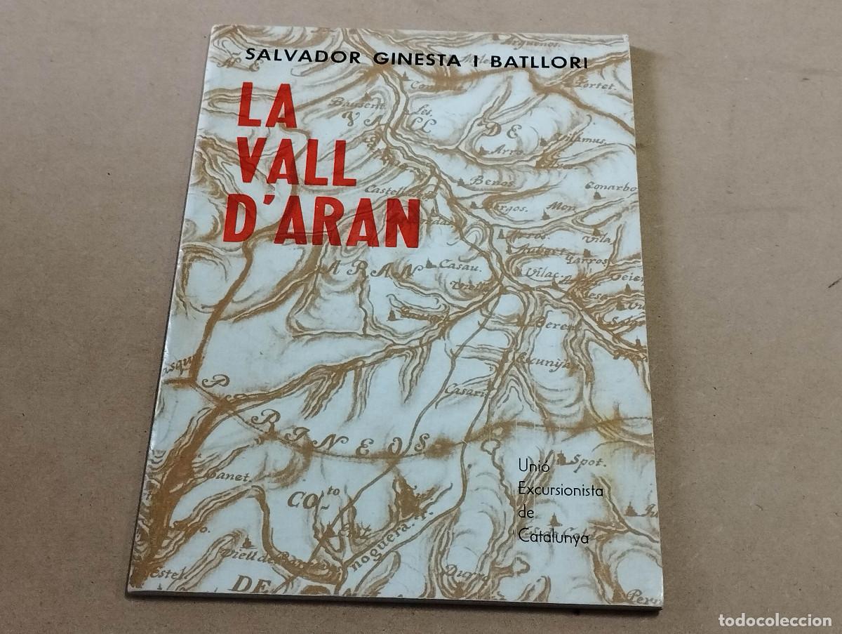 Libri di seconda mano: LA VALL D'ARAN - SALVADOR GINESTA I BATLLORI