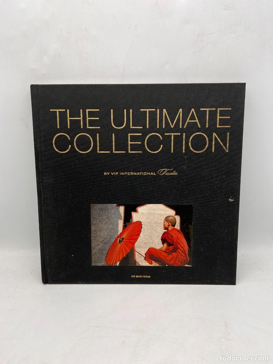 Gebrauchte B&uuml;cher: THE ULTIMATE COLECCTION. VIP INTERNATIONAL TRAVELLER. BM MEDIA GROUP. 2009. PAGS: 120