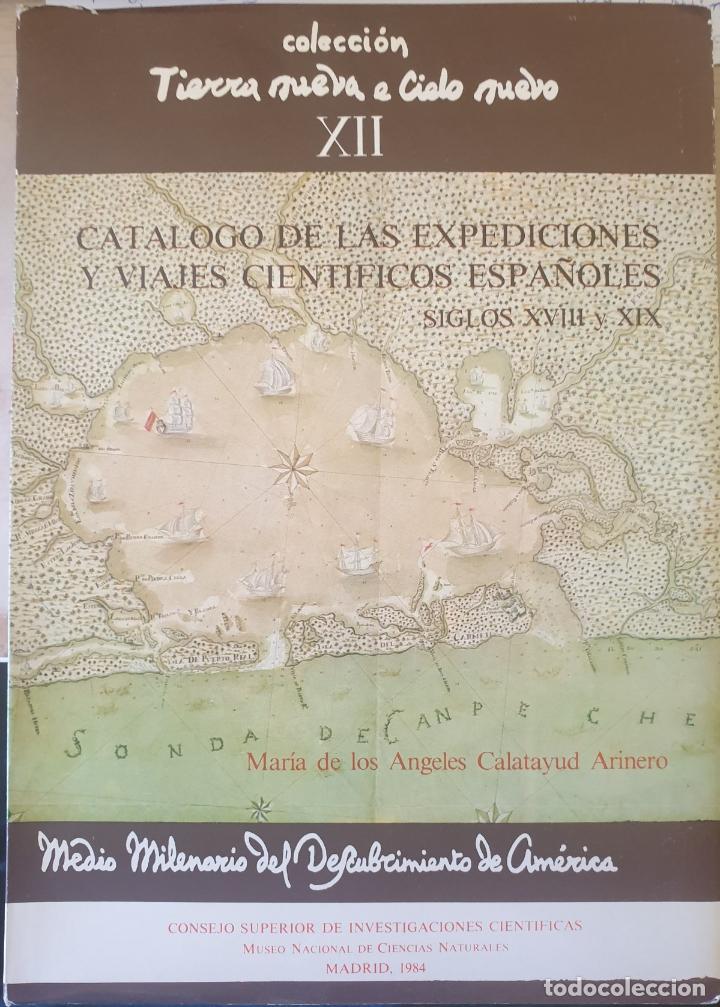 Libri di seconda mano: CATALOGO DE LAS EXPEDICIONES Y VIAJES CIENTIFICOS ESPA&Ntilde;OLES A AMERICA Y FILIPINAS (SIGLOS XVIII Y XI