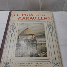 Libros de segunda mano: LIBRO - EL PAIS DE LAS MARAVILLAS - POR JAMES A. MANSON - RAMÓN SOPENA 1941