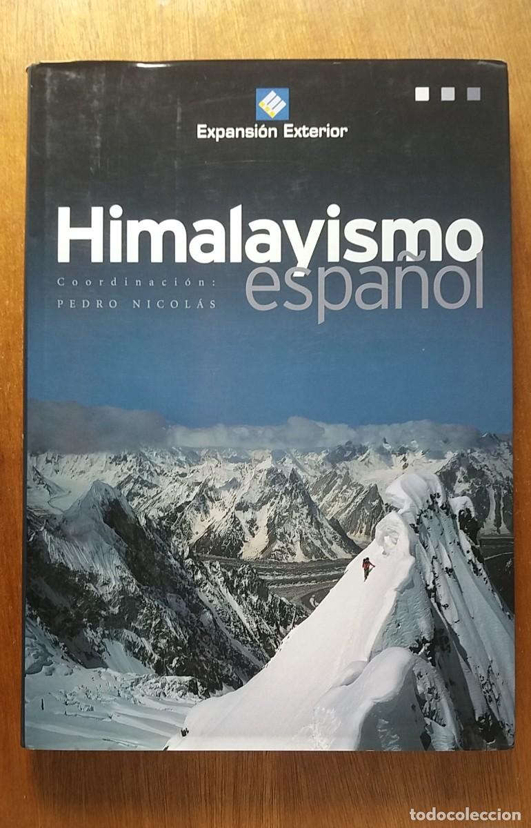 Libri di seconda mano: HIMALAYISMO ESPA&Ntilde;OL, PEDRO NICOLAS, DESNIVEL, SOCIEDAD GEOGRAFICA ESPA&Ntilde;OLA