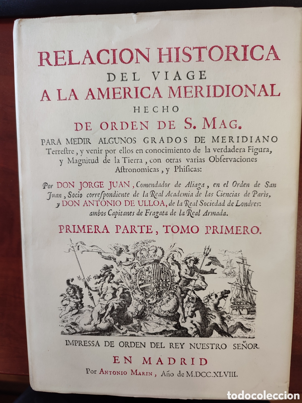 Libros de segunda mano: Libro Relaci&oacute;n hist&oacute;rica del Viaje a la America Meridional. Tomo I. Jorge Juan,Antonio de Ulloa.1978