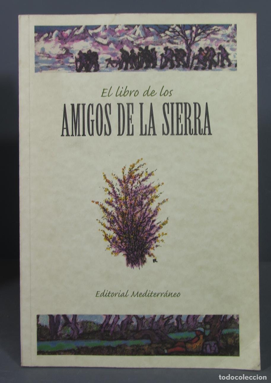Libros de segunda mano: EL LIBRO DE LOS AMIGOS DE LA SIERRA - Foto 1