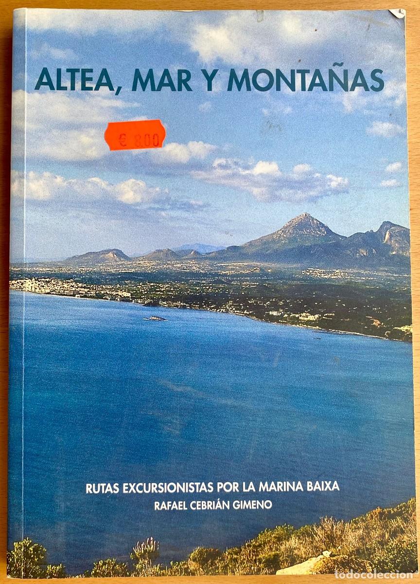 Second hand books: Altea, mar y monta&ntilde;as. de Rafael Cebri&aacute;n Gimeno