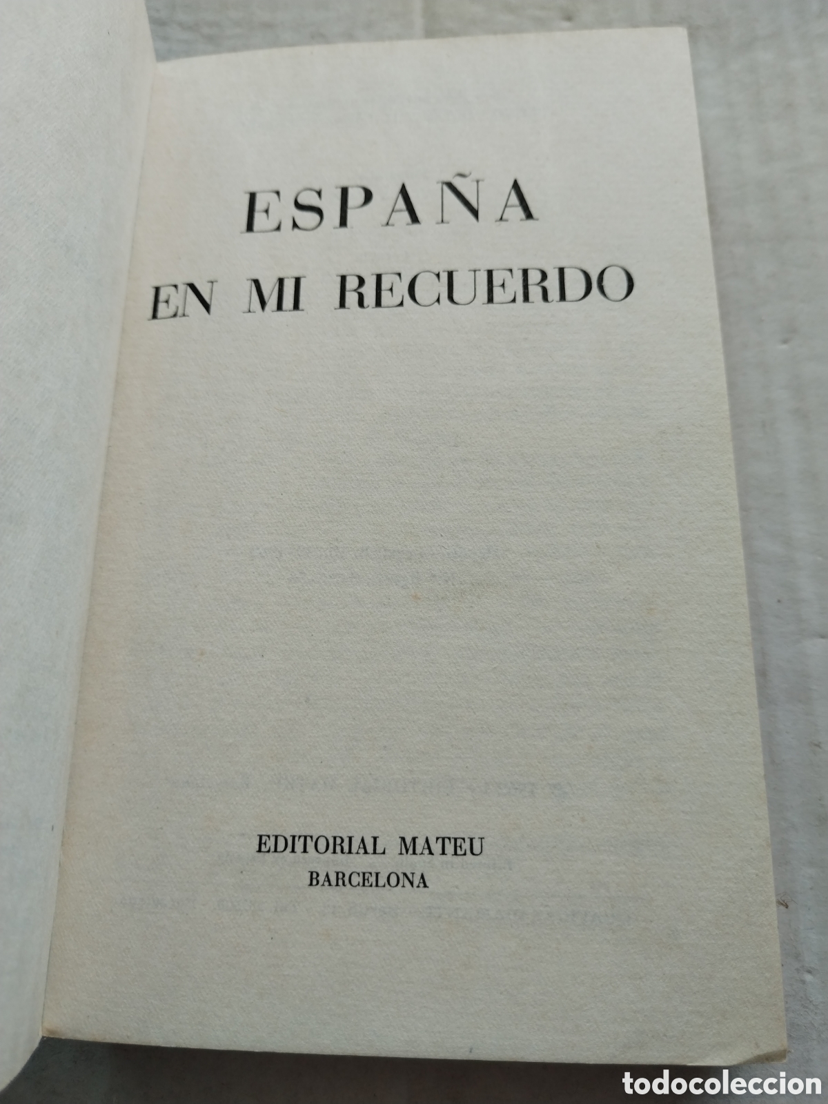 Libros de segunda mano: ESPA&Ntilde;A EN MI RECUERDO - Foto 2