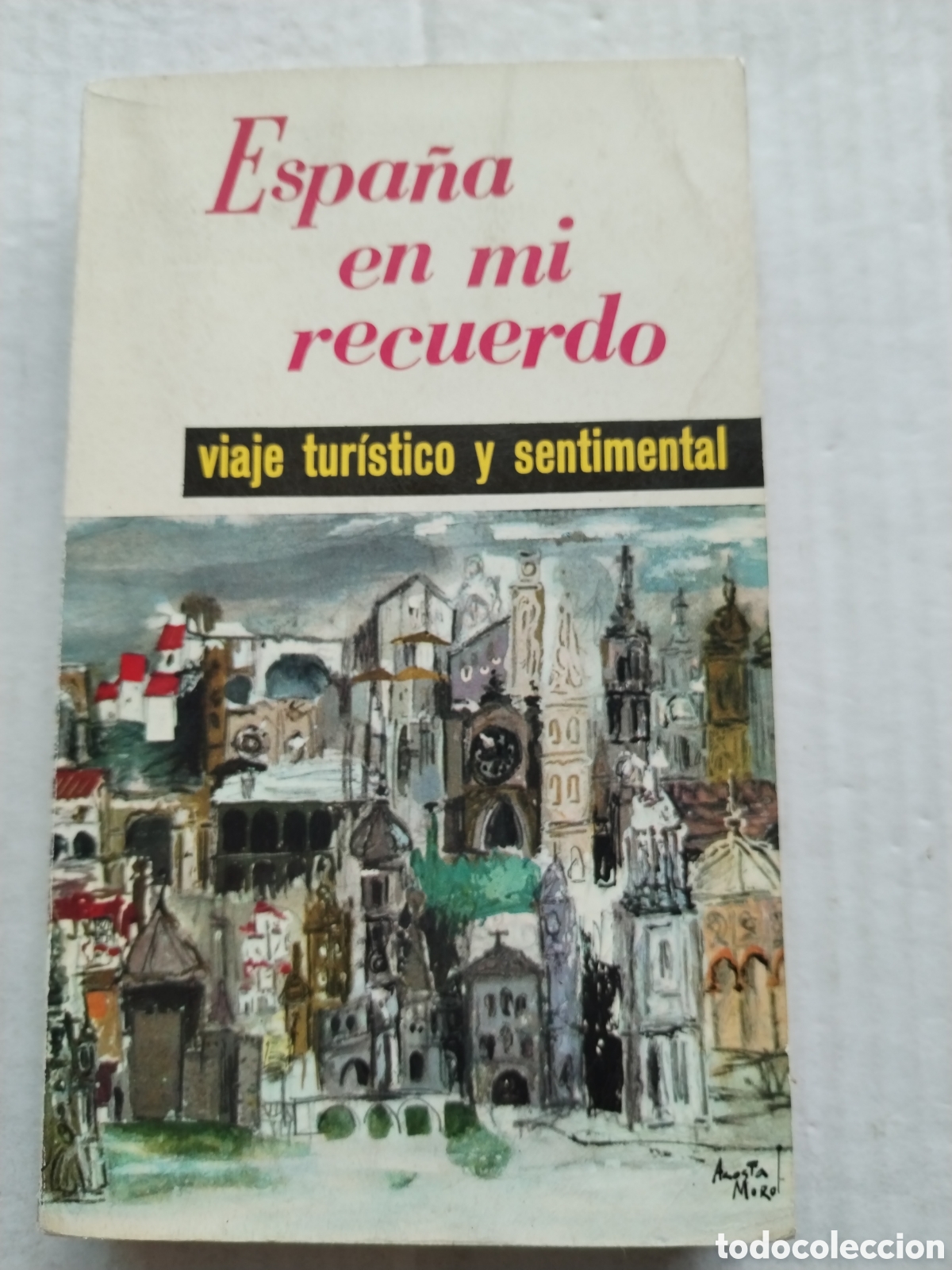 Libros de segunda mano: ESPA&Ntilde;A EN MI RECUERDO - Foto 1