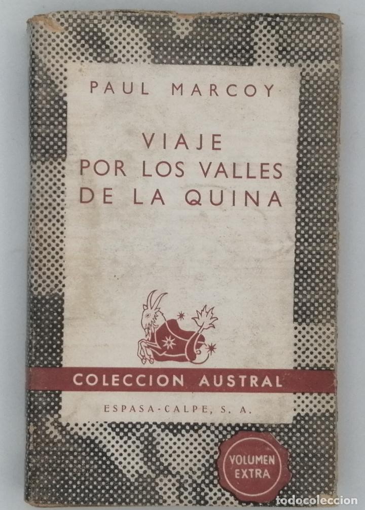 Libros de segunda mano: VIAJE POR LOS VALLES DE LA QUINA. PAUL MARCOY