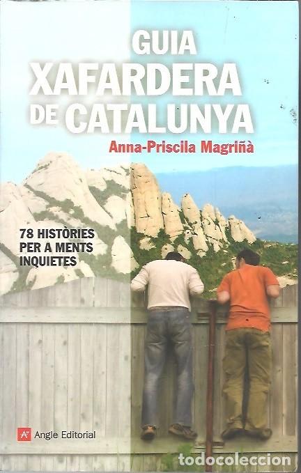 Gebrauchte B&uuml;cher: GUIA XAFARDERA DE CATALUNYA ANNA PRISCILA MAGRI&Ntilde;A