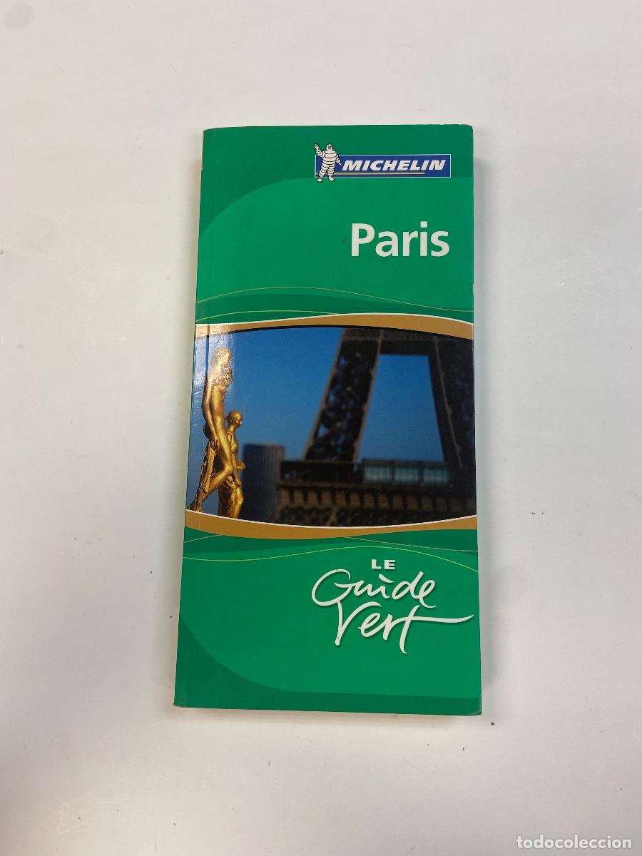 Libros de segunda mano: MICHELIN PARIS - LE GUIDE VERT - Foto 1