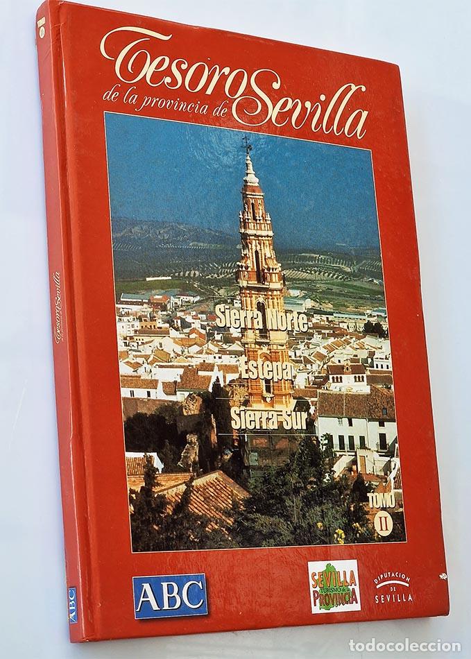 Gebrauchte B&uuml;cher: TESOROS DE LA PROVINCIA DE SEVILLA. Tomo II. Sierra Norte, Estepa, Sierra Sur.
