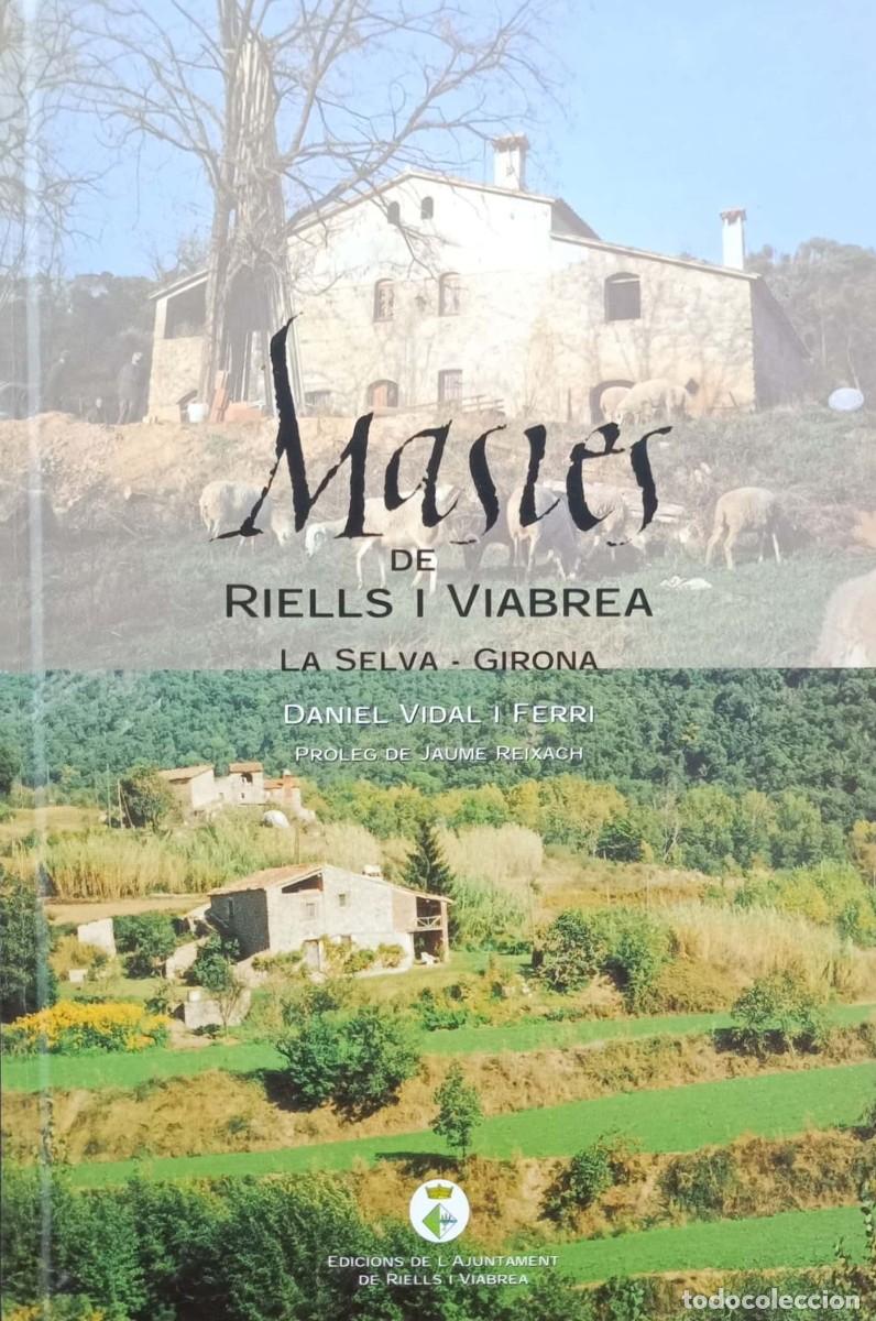 Libros de segunda mano: Masies de Riells i Viabrea. La Selva, Girona (Vidal i Ferri, Daniel)