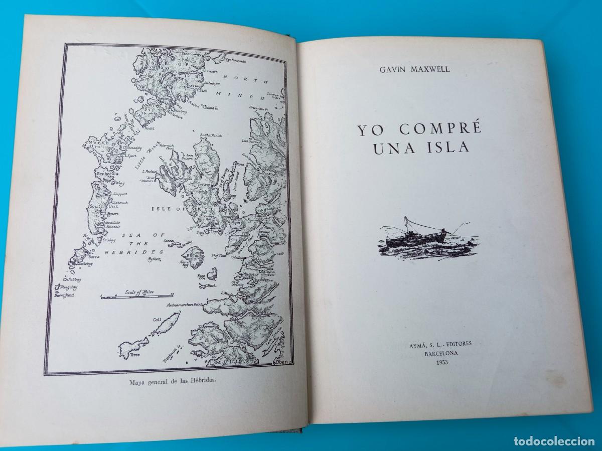 Libros de segunda mano: Yo compr&eacute; una isla. Autor: Gavin Maxwell - Foto 3