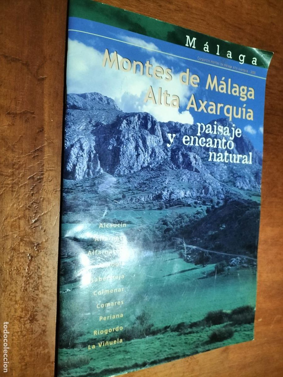 Gebrauchte B&uuml;cher: MONTES DE M&Aacute;LAGA. ALTA AXARQUIA. PAISAJE Y ENCANTO NATURAL. M&Aacute;LAGA. R&Uacute;STICA. BUEN ESTADO